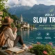 A composite travel banner featuring scenic outdoor views, mountains, and local sights with bold headline text that reads: "What Is Slow Travel? Why It's the Biggest Trend of 2026."